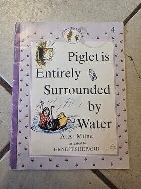 Piglet Is Entirely Surrounded By Water Pooh And Piglet Book #4